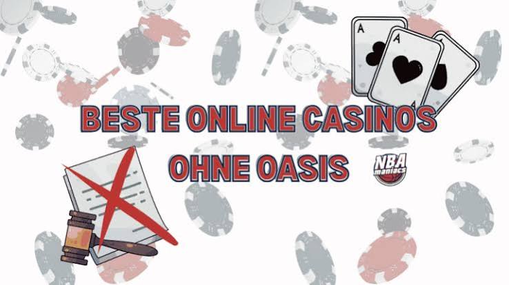Casino ohne Oasis - Unterhaltung ohne Grenzen